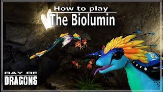 Day of Dragons Biolumin Guide