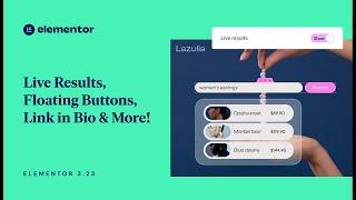 Introducing Elementor 3.23 Live Results Floating Buttons Link in Bio & More