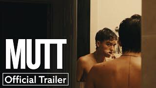 Mutt  Official Trailer HD  Strand Releasing