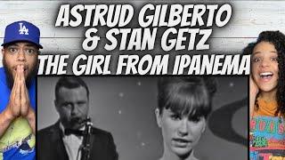 WOW FIRST TIME HEARING Astrud Gilberto and Stan Getz  - The Girl From Ipanema REACTION