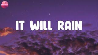 Lyrics  It Will Rain - Bruno Mars