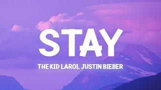 The Kid LAROI Justin Bieber - Stay Lyrics