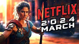 Netflix Dominates This Month NEW RELEASES on Netflix in March 2024