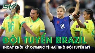 Đội Tuyển Nữ Mỹ Cứu Brazil Khỏi Kỳ Olympic Thất Bại Toàn Diện  Olympic Paris 2024  SKĐS