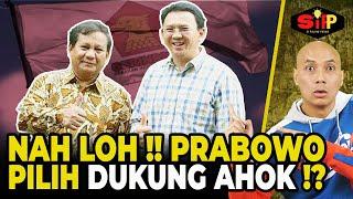 ANEH ⁉️ NAMA AHOK MASUK RADAR PRABOWO ‼ - Singgih Sahid SIPP #96