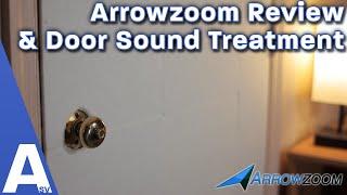 Looking to Sound Treat Your Door? Arrowzooms Door Soundproofing Kit Sponsored Review