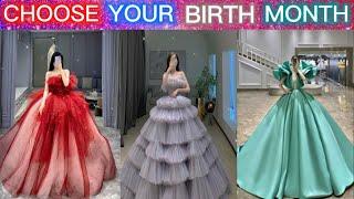 Choose Your Birth Month & See Your Adorable Pretty Ball Gowns  Part3  Birth Month Gowns 