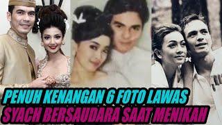 6 Foto Lawas Syach Bersaudara Saat Menikah Ada yang Dipisahkan Maut