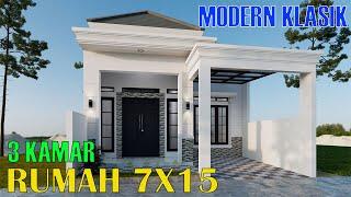 Desain rumah minimalis MODERN klasik 7x15 meter 1 lantai 3 kamar tidur masa kini