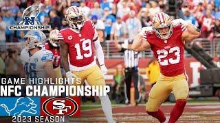 Detroit Lions vs. San Francisco 49ers Game Highlights  2023 NFC Championship