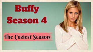 Why Buffy Season 4 is the Coziest Season