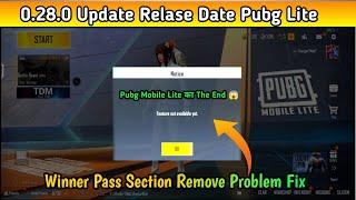 0.28.0 Update Pubg Lite  क्या सच में Pubg Lite बंद होने वाला है  Winner Pass Section Remove Fix