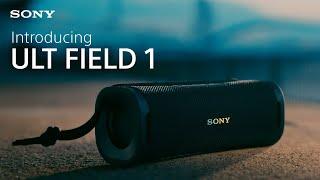 Introducing the Sony ULT FIELD 1