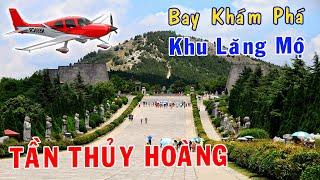 Du Lịch Bay khám phá Địa Lý khu lăng mộ TẦN THỦY HOÀNG Việt Nam GO