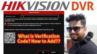 Hikvision DVR How to Add Verification Code Whai is Verification Code in Hikvision DVR