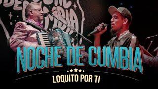 Los Palmeras & La Delio Valdez - Noche de Cumbia   Loquito por Ti