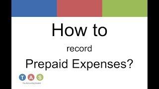 How to record Prepaid Expenses?