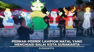 Pernak-Pernik Lampion Natal Yang Menghiasi Balai Kota Surakarta