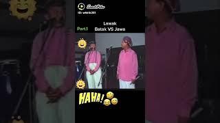 lawak Jawa vs batak