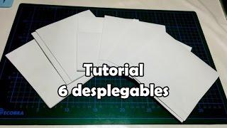 TUTORIAL 6 modelos de desplegables para álbum. Scrapbooking.