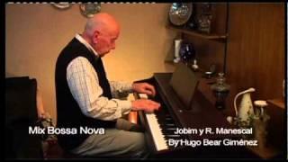 Mix Bossa Nova Jobim y R. Menescal by Hugo Bear Gimenez.f4v