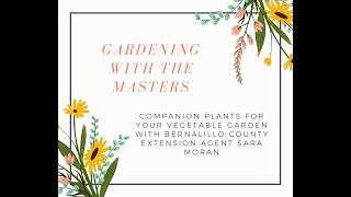 Companion Planting for Your Vegetable Garden