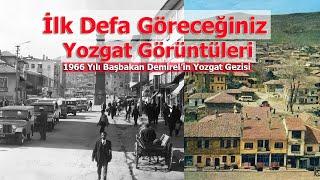 1966 Yılı Yozgattan Görüntüler  Süleyman Demirelin Yozgat Gezisi