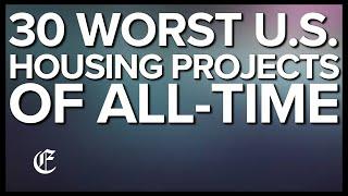 Top 30 Worst Public Housing Projects Of All-Time In America Infamous US Ghettos Notorious Hoods