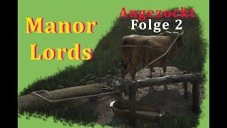 ManorLords Angezockt Folge2