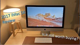 2017 iMac 5K Review worth buying in 2023?