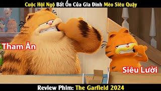 Review Phim Mèo Béo Siêu Quậy 2024  Cuộc Hội Ngộ Bất Ổn Của Gia Đình Mèo  Linh San Review