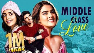 Middle Class Love Full Movie  New Released Hindi Romantic Movie  Prit Kamani Kavya Thapar