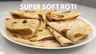 Super Soft Roti  How to make Soft Homemade Roti