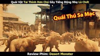 Review Phim Quái Thú Lộng Hành Trên Sa Mạc  Tóm Tắt Phim  Trùm Phim Review