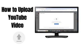 How to Upload YouTube Video Complete Process Step By Step