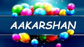 Happy Birthday to Aakarshan - Birthday Wish From Birthday Bash