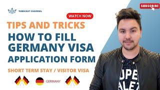 How to fill Germany Visa Application Form  Schengen visa application