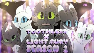 Toothless x Light Fury-SEASON 1-ALL PARTS-ENG