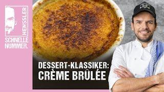 Schnelles Crème brûlée Rezept von Steffen Henssler