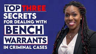 What To Do If You Have a Bench Warrant in a Criminal Case