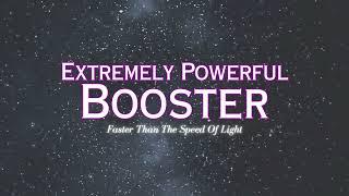 EXTREMELY POWERFUL BOOSTER SUBLIMINAL - Get Results Faster Than The Speed Of Light