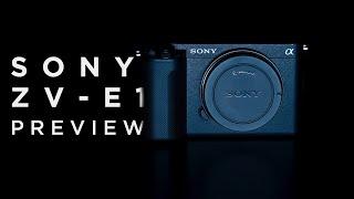 Sony ZV E1 Preview