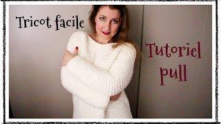 Pull en grosse maille Tricot facile Sweater in big knit Easy Knit 