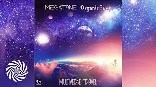 MegaTone Vs Organic Soup - Multiverse Travel