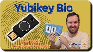 Yubikey Bio - Biometric Hardware Security Keys