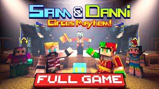 Minecraft x Sam And Danni Episode 8 Circus Mayhem - Full Gameplay Playthrough Full Game