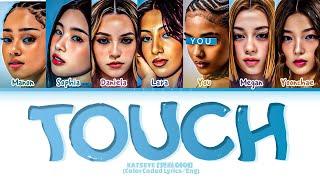 KATSEYE Touch 7 Members LyricsYou As A Member