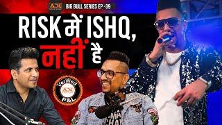 Punjabi Singer Turned Trader  कौन कहता है Stock Market में Risk लेना ज़रूरी l Big Bull Podcast Ep39