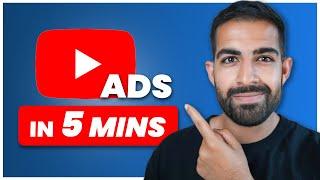 The FASTEST YouTube Ads Tutorial in 2024 Under 5 MINUTES