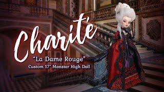 Charité “La Dame Rouge” - 18th Century Rococo Demon  OOAK 17 in Monster High  Custom Doll Repaint